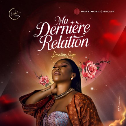 Lyrics Ma dernière relation Roseline Layo