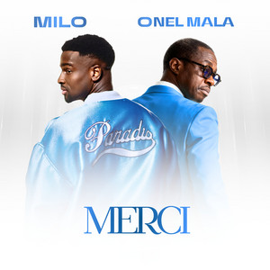 Lyrics Merci Milo & Onel Mala