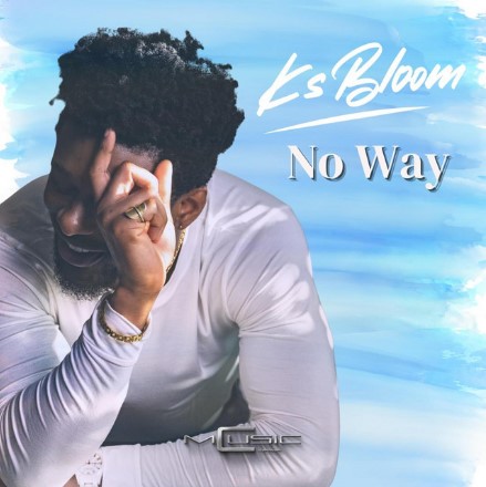 Lyrics No Way Ks Bloom
